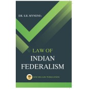 Myneni's Law of Indian Federalism by New Era Law Publication